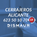 Cerrajeros Alicante DISMAUR