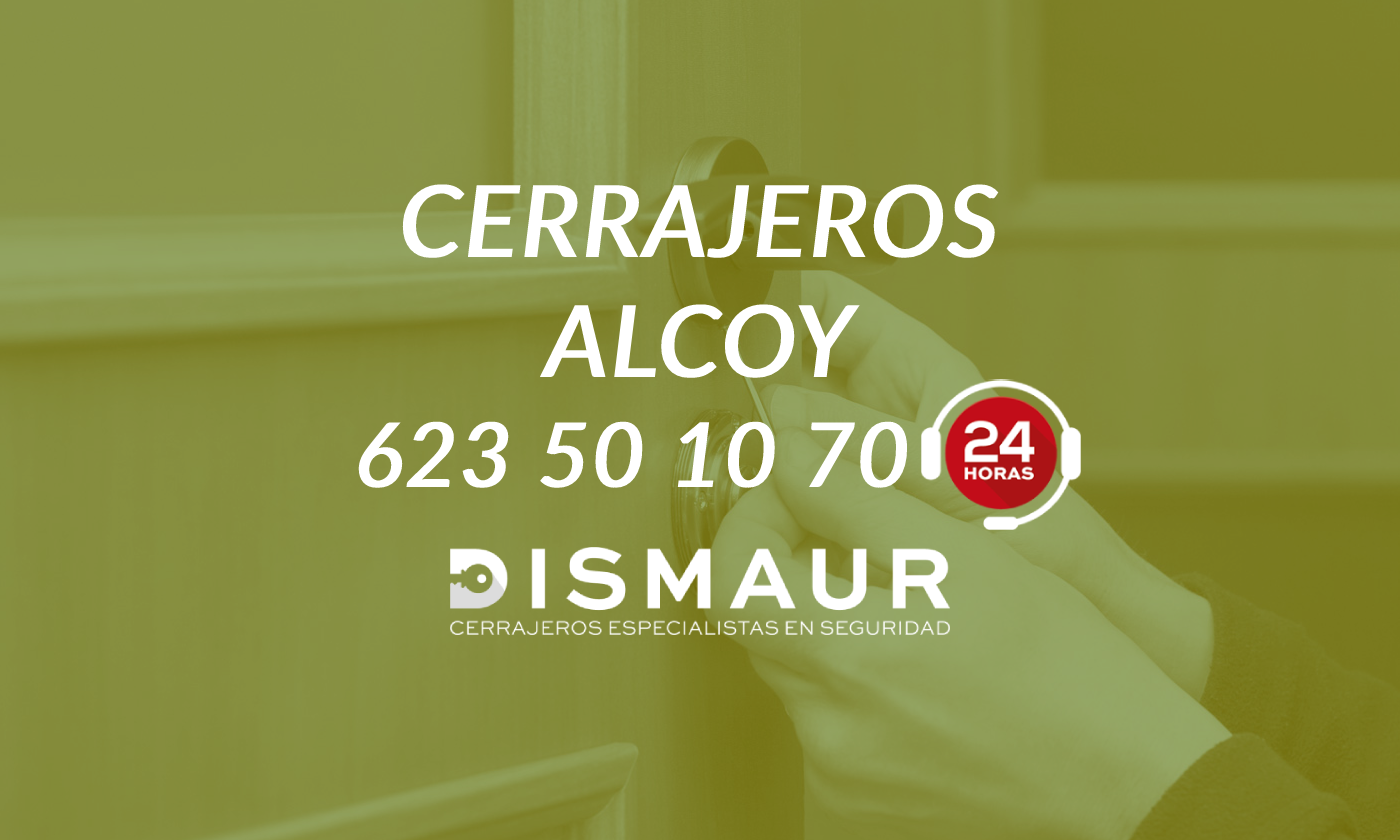 Cerrajeros Alcoy DISMAUR